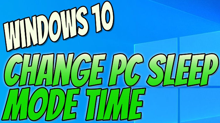 Windows 10 change PC sleep mode time.