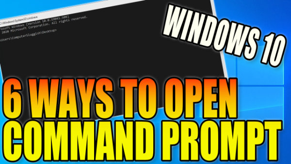 Windows 10 6 Ways To Open Command Prompt