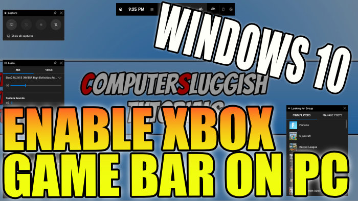 Windows 10 Enable Xbox Game Bar on PC.