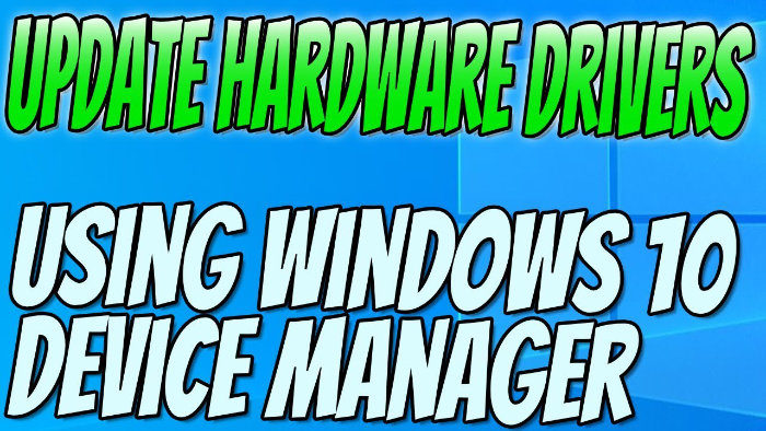 Update Hardware Drivers using Windows 10 Device Manager.