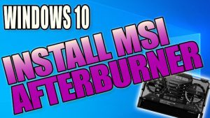 msi afterburner download for windows 10