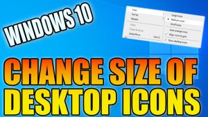 How To Change The Size Of Your Windows 10 Desktop Icons - ComputerSluggish