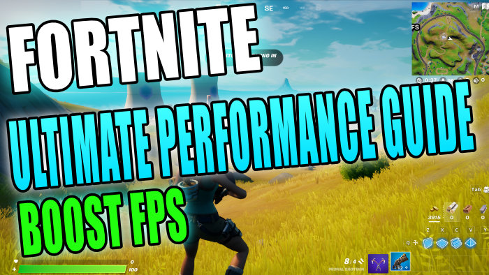 Fortnite ultimate performance guide boost FPS.
