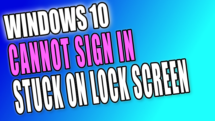 windows 10 lock screen wont unlock