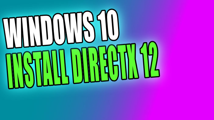 how to instal directx 11 on windows 10