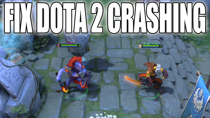 Fix Dota 2 Crashing