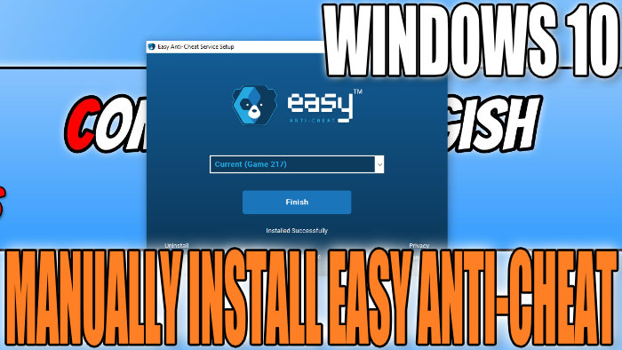 Windows 10 manually install easy anti-cheat