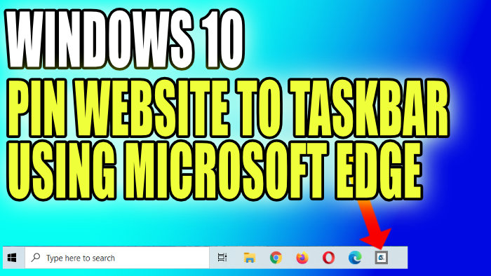 How To Pin A Website To Taskbar Using Microsoft Edge In Windows 10 Vrogue