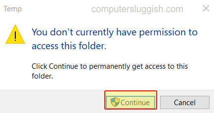 Temp folder you don't currently have permission to access this folder window pop up.
