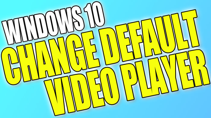 how to change default video player windows 9