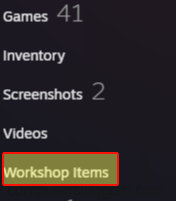 Steam Workshop Items option.