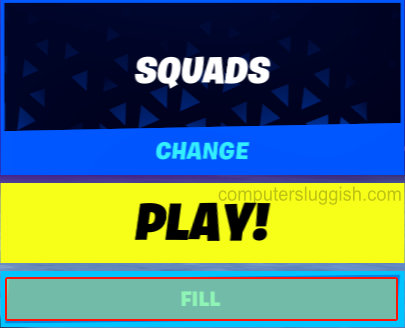 Making sure Fill is enable for Squads in Fortnite