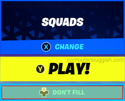 Squads changed to Don't Fill in Fortnite