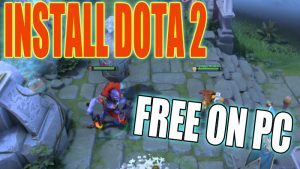 How To Download Dota 2 On Windows 10/11 (2024) - ComputerSluggish