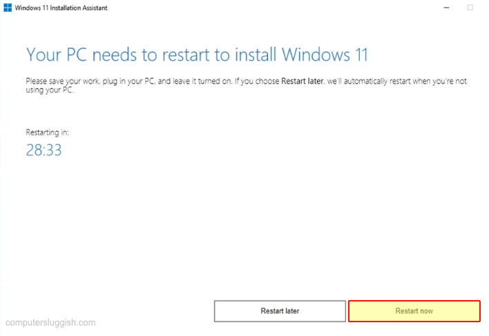 Selecting Restart now in the Windows 11 installation assistant