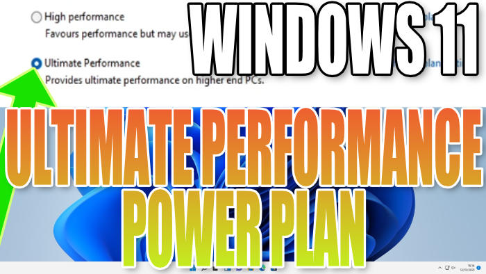 Windows 11 Ultimate Performance Power Plan.