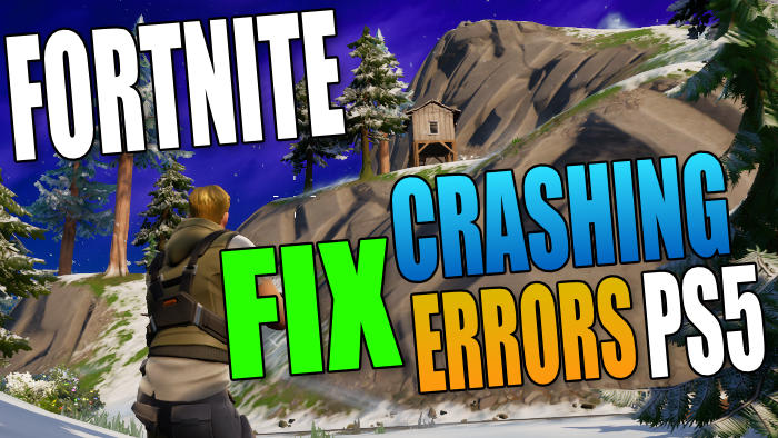Fix Fortnite crashing errors PS5.