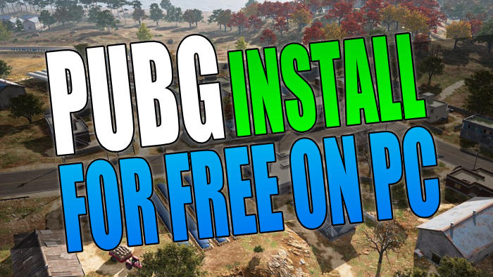 PUBG install for free on PC.