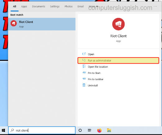 Windows start menu search showing Riot Client Run as administrator option.