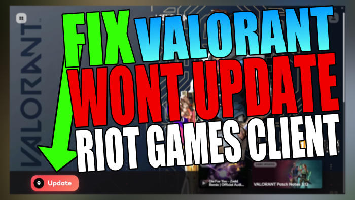 Fix Valorant wont update Riot Games Client.