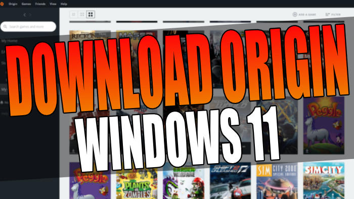 ea origin download windows 11