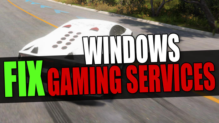 Fix Gaming Services In Windows