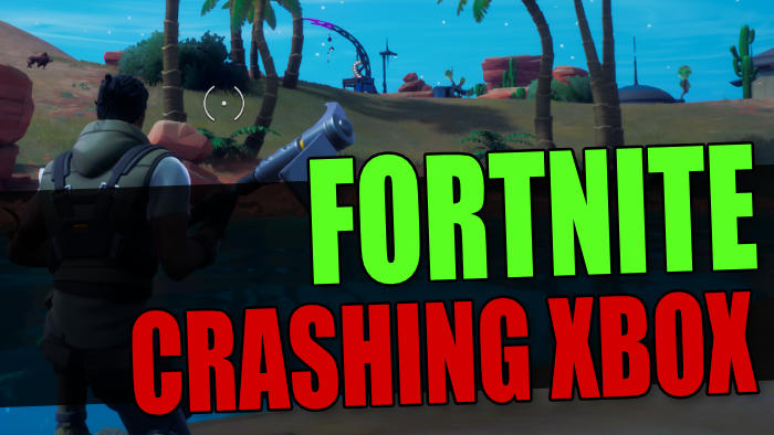 Fortnite crashing Xbox