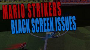 Mario Strikers black screen issues