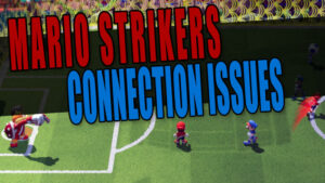 Mario Strikers Connection Issues