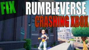 Fix Rumbleverse crashing Xbox.