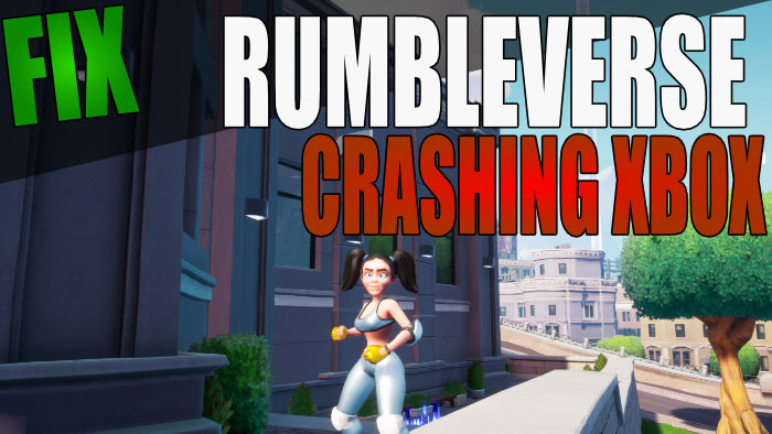 Rumbleverse Crashing/Not loading On Xbox