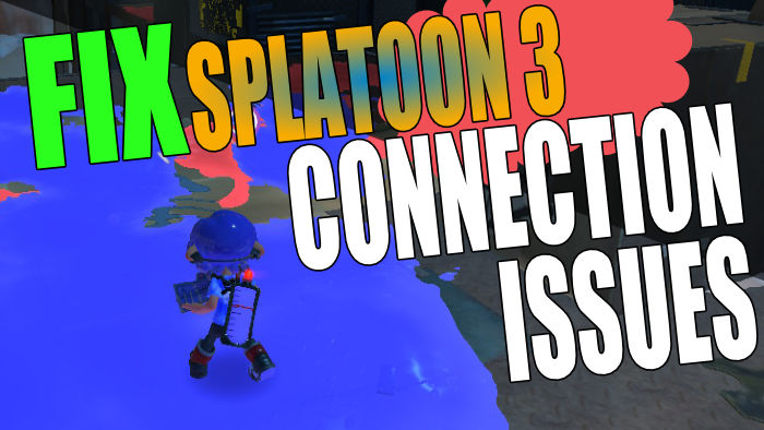 Splatoon 3 Communication Error/Connection Issues