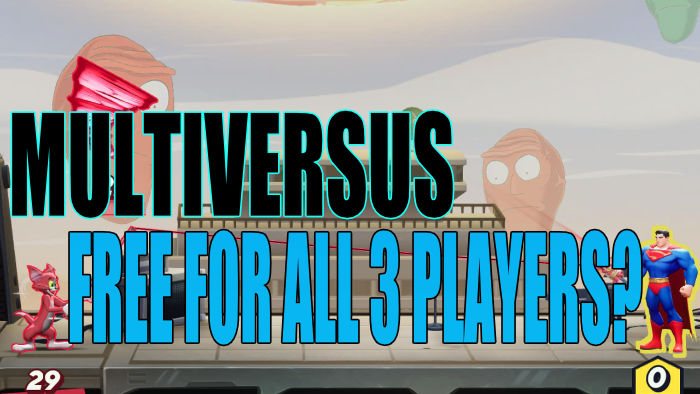MultiVersus free for all 3 players?