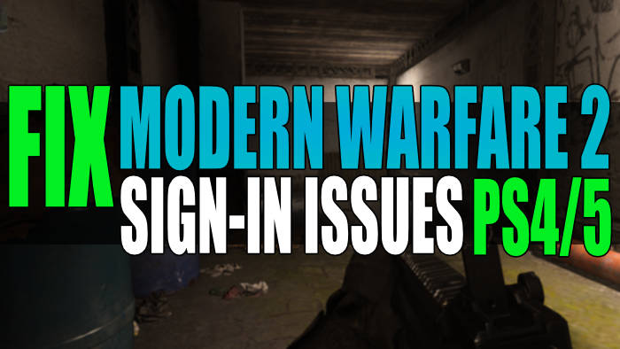 Fix Modern Warfare 2 sign-in issues PS4/PS5