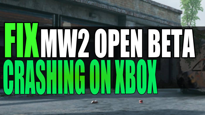 Modern Warfare 2 Beta crashing/not working Xbox