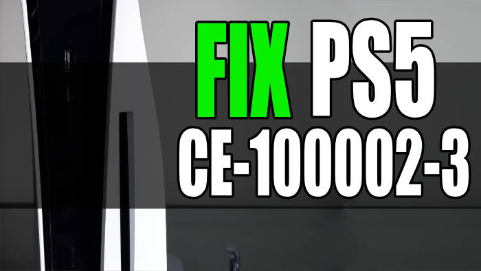 Fix PS5 CE-100002-3