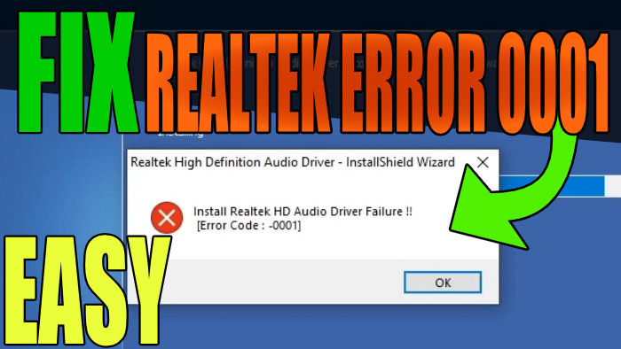 Fix Realtek Audio Driver Failure Error -0001