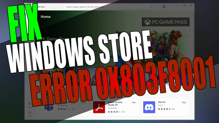 Fix Windows Store error 0x803F8001