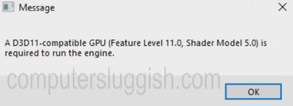 Error message in Fortnite saying ""A D3D11-compatible GPU (Feature Level 11.0 Shader Model 5.0) is required to run the engine"