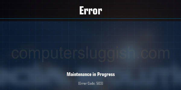 Gundam Evolution Maintenance in progress error code 503.