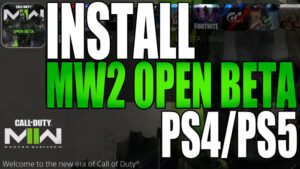 Install MW2 Open Beta PS/PS5