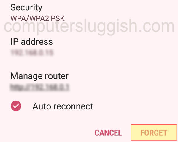 Selecting forget on a WIFI network on Android device.