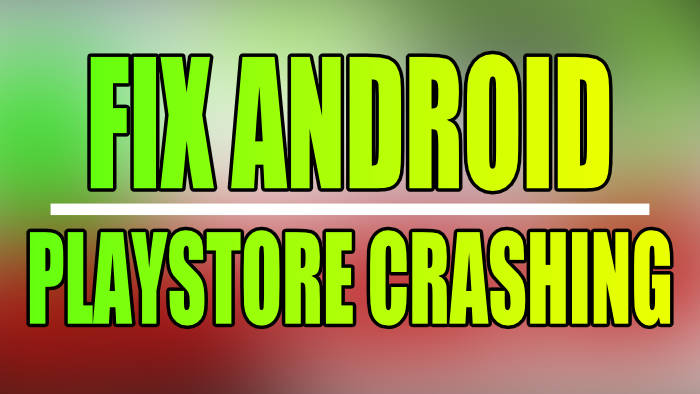 Fix Android PlayStore Crashing.