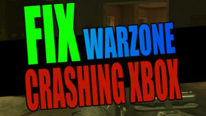 Fix Warzone crashing Xbox.