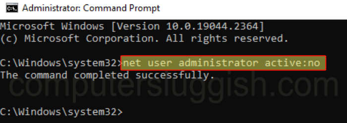 Windows Command Prompt with "net user administrator /active:no" command entered.