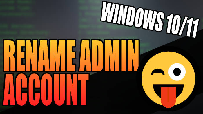 How To Change Admin Name In Windows