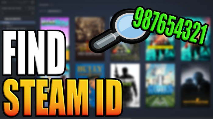 Find Steam ID.