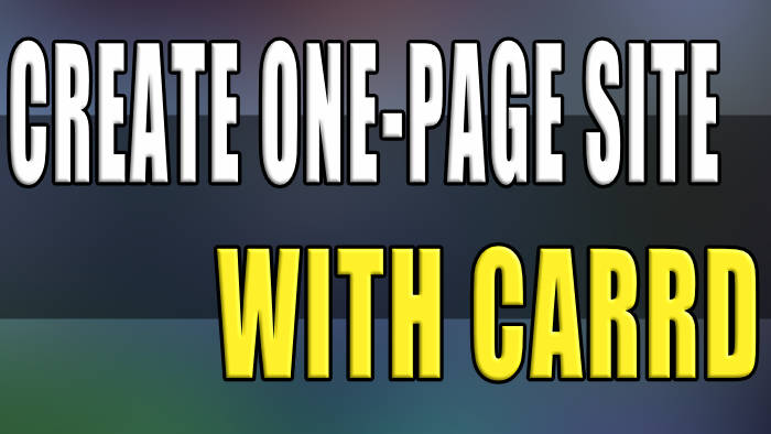 Create a one-page site with Carrd.