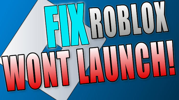 Fix Roblox won't launch