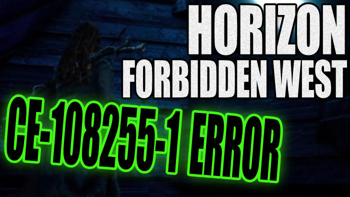 Horizon Forbidden West CE-108255-1 error